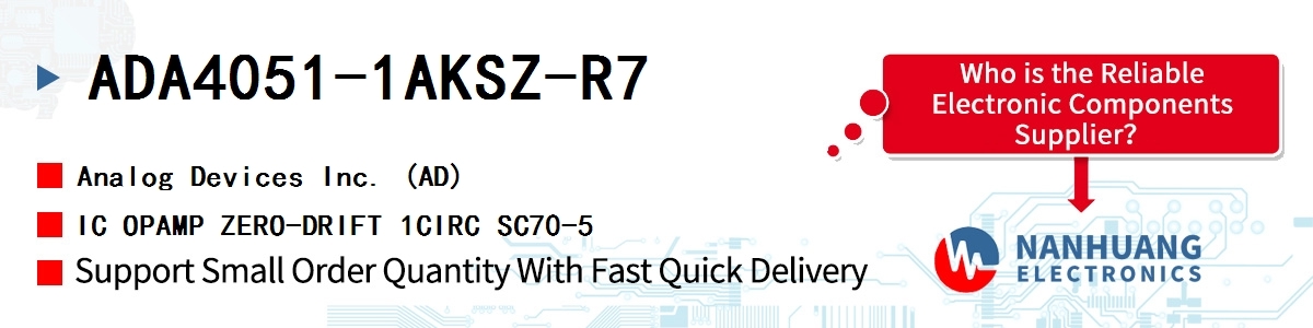 ADA4051-1AKSZ-R7 ADI IC OPAMP ZERO-DRIFT 1CIRC SC70-5