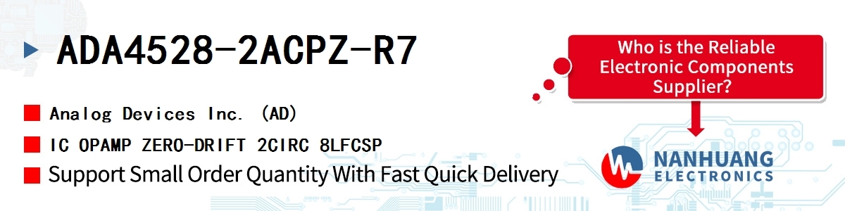 ADA4528-2ACPZ-R7 ADI IC OPAMP ZERO-DRIFT 2CIRC 8LFCSP