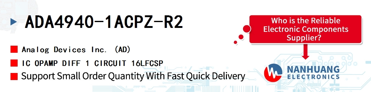 ADA4940-1ACPZ-R2 ADI IC OPAMP DIFF 1 CIRCUIT 16LFCSP