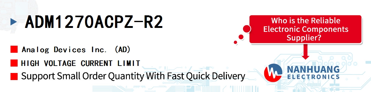 ADM1270ACPZ-R2 ADI HIGH VOLTAGE CURRENT LIMIT
