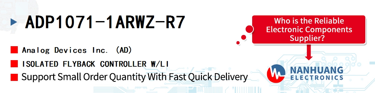 ADP1071-1ARWZ-R7 ADI ISOLATED FLYBACK CONTROLLER W/LI