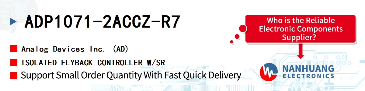 ADP1071-2ACCZ-R7 ADI ISOLATED FLYBACK CONTROLLER W/SR