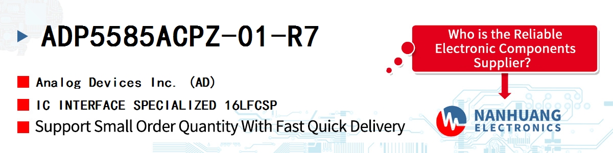 ADP5585ACPZ-01-R7 ADI IC INTERFACE SPECIALIZED 16LFCSP