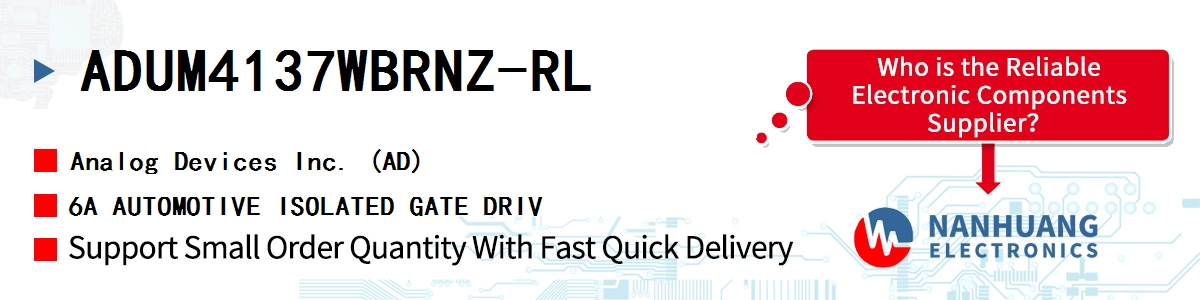 ADUM4137WBRNZ-RL ADI 6A AUTOMOTIVE ISOLATED GATE DRIV