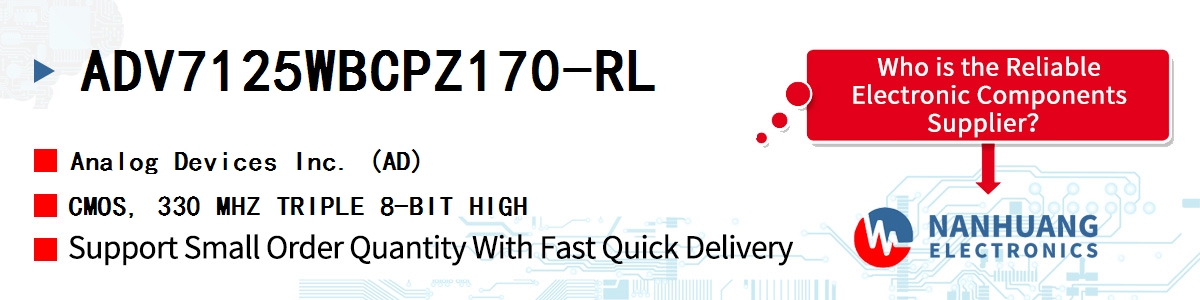ADV7125WBCPZ170-RL ADI CMOS, 330 MHZ TRIPLE 8-BIT HIGH