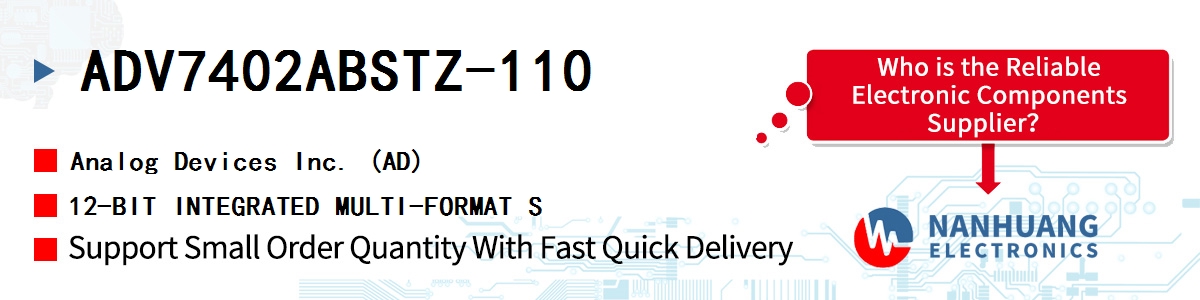 ADV7402ABSTZ-110 ADI 12-BIT INTEGRATED MULTI-FORMAT S