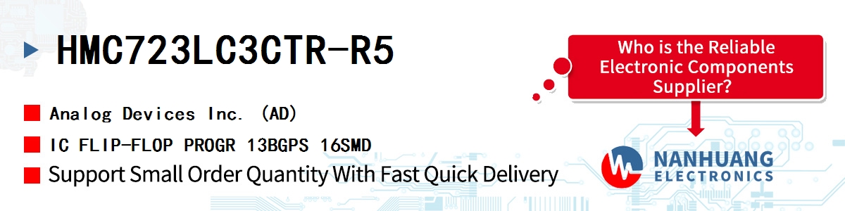 HMC723LC3CTR-R5 ADI IC FLIP-FLOP PROGR 13BGPS 16SMD