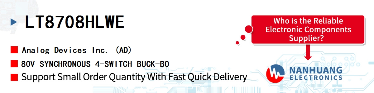 LT8708HLWE ADI 80V SYNCHRONOUS 4-SWITCH BUCK-BO