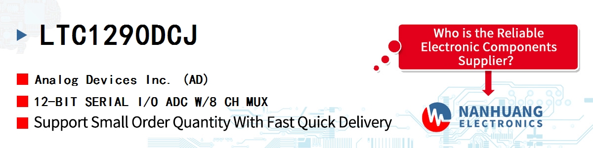 LTC1290DCJ ADI 12-BIT SERIAL I/O ADC W/8 CH MUX