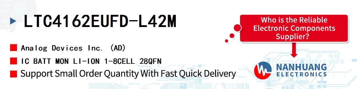 LTC4162EUFD-L42M ADI IC BATT MON LI-ION 1-8CELL 28QFN