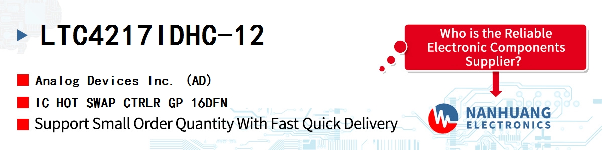 LTC4217IDHC-12 ADI IC HOT SWAP CTRLR GP 16DFN