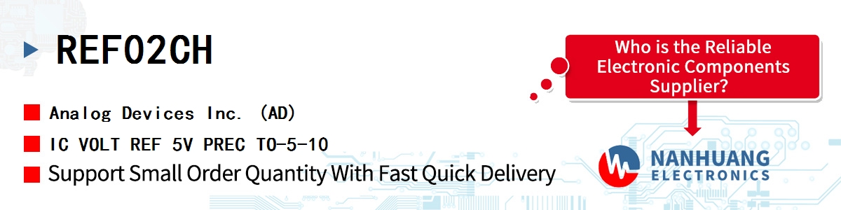 REF02CH ADI IC VOLT REF 5V PREC TO-5-10